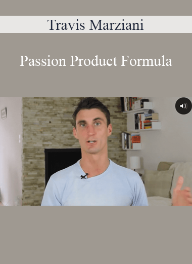 Travis Marziani - Passion Product Formula
