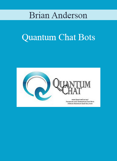 Brian Anderson - Quantum Chat Bots