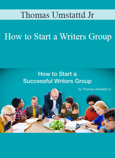 Thomas Umstattd Jr. - How to Start a Writers Group