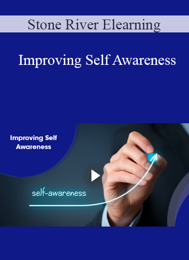 Stone River Elearning - Improving Self Awareness