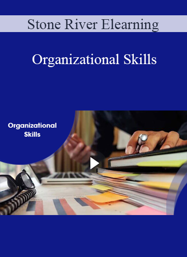Stone River Elearning - Organizational Skills