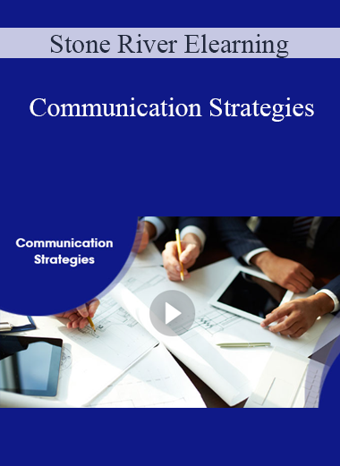 Stone River Elearning - Communication Strategies