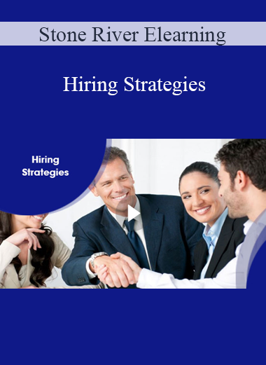 Stone River Elearning - Hiring Strategies