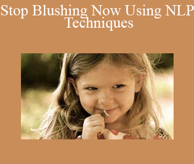 Pradeep Aggarwal - Stop Blushing Now Using NLP Techniques