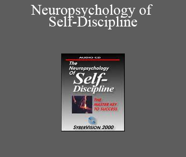 Steve DeVore - Neuropsychology of Self-Discipline