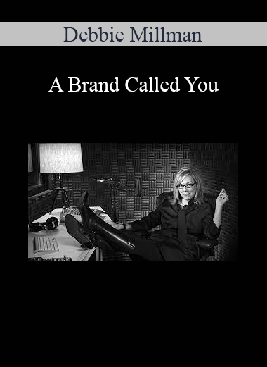 Debbie Millman - A Brand Called You