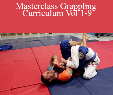 Masterclass Grappling Curriculum Vol 1-9
