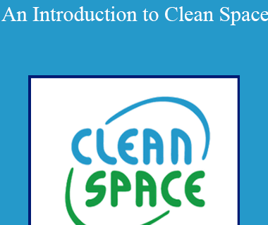 Shaun Hotchkiss and Chris Grimsley - An Introduction to Clean Space