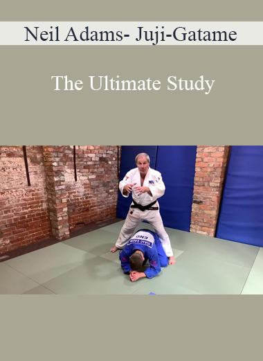 Neil Adams- Juji-Gatame - The Ultimate Study