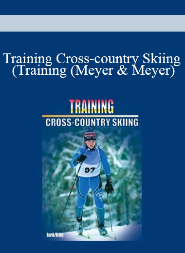 Training Cross-country Skiing (Training (Meyer & Meyer))