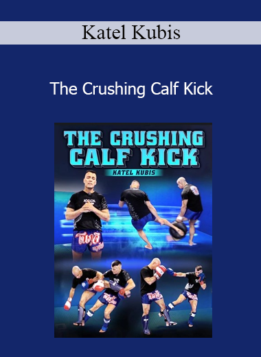 Katel Kubis - The Crushing Calf Kick