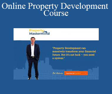 Bob Andersen - Online Property Development Course