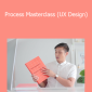 Nguyen Le - Process Masterclass (UX Design)