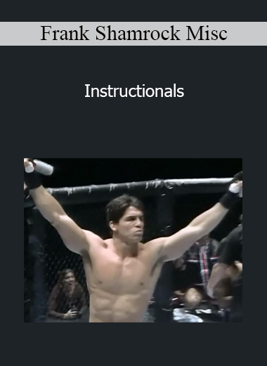 Frank Shamrock Misc Instructionals