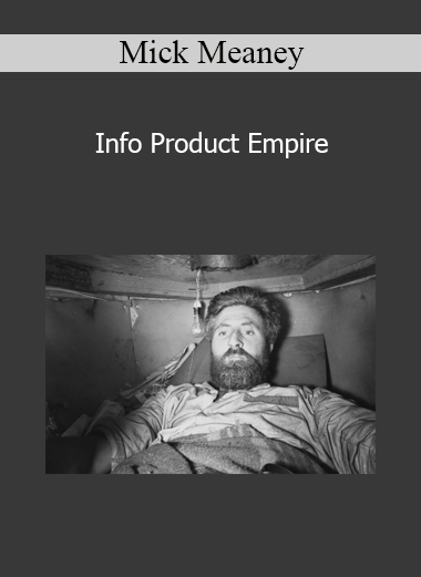 Mick Meaney - Info Product Empire