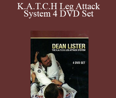 Dean Lister - K.A.T.C.H Leg Attack System 4 DVD Set