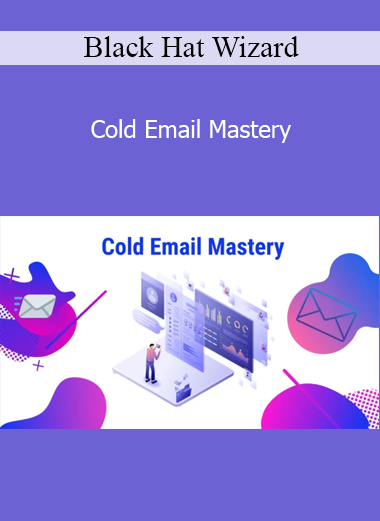 Black Hat Wizard - Cold Email Mastery