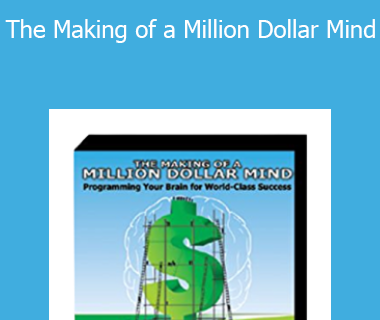 Steve Siebold - The Making of a Million Dollar Mind