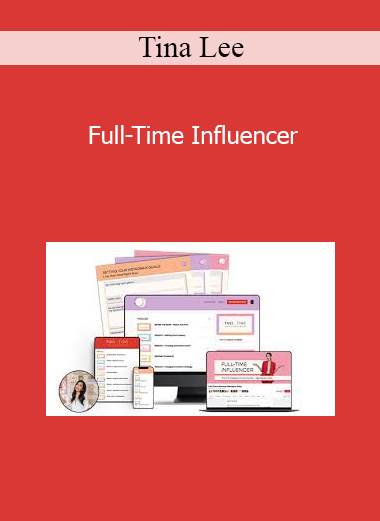 Tina Lee - Full-Time Influencer