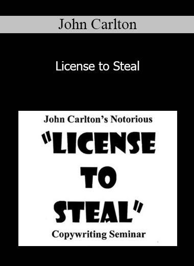 John Carlton - License to Steal