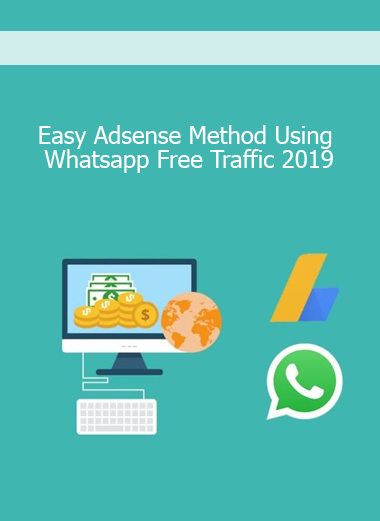 Easy Adsense Method Using Whatsapp Free Traffic 2019