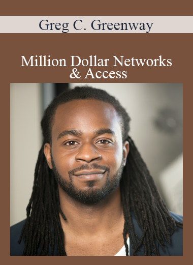Greg C. Greenway - Million Dollar Networks & Access