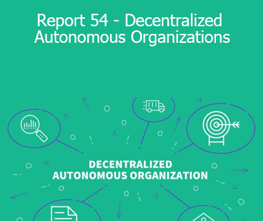 Trends Pro - Report 54 - Decentralized Autonomous Organizations