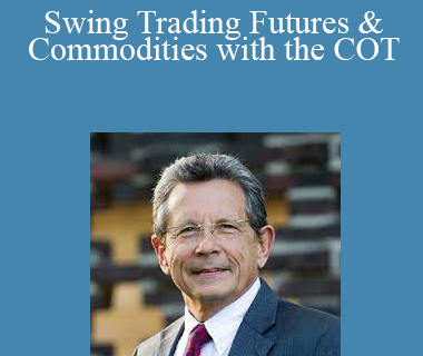 Larry williams - Swing Trading Futures & Commodities with the COT