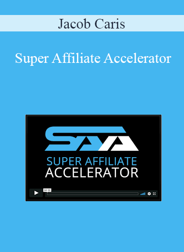 Jacob Caris - Super Affiliate Accelerator