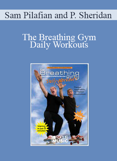 Sam Pilafian and Patrick Sheridan - The Breathing Gym Daily Workouts