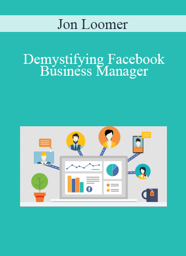Jon Loomer - Demystifying Facebook Business Manager