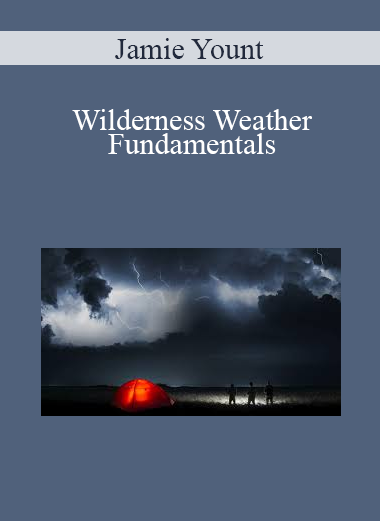 Jamie Yount - Wilderness Weather Fundamentals