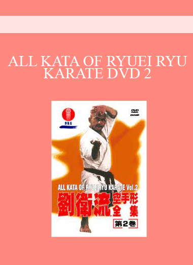 ALL KATA OF RYUEI RYU KARATE DVD 2