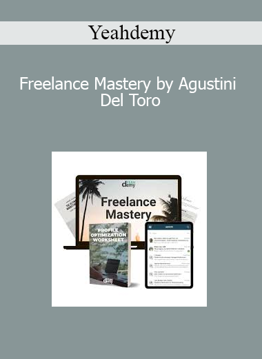 Yeahdemy - Freelance Mastery by Agustini Del Toro