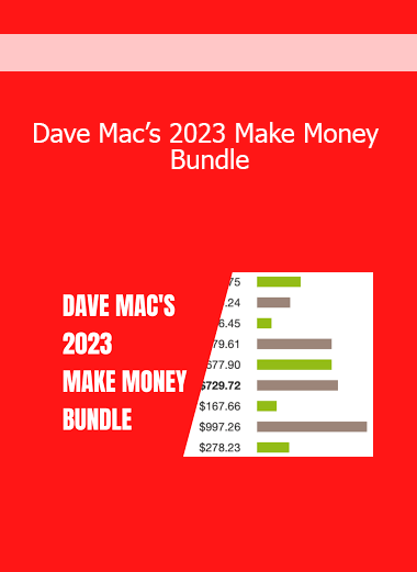 Dave Mac’s 2023 Make Money Bundle
