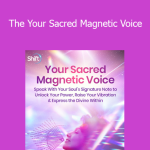 Stewart Pearce - The Your Sacred Magnetic Voice