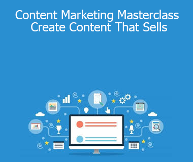 Brad Merrill - Content Marketing Masterclass Create Content That Sells