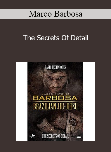 Marco Barbosa - The Secrets Of Detail