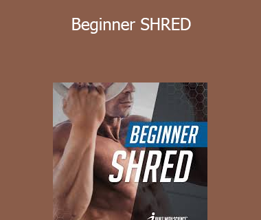 Built with Science - Beginner SHRED