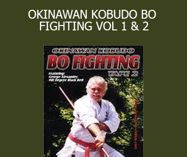 George Alexander - OKINAWAN KOBUDO BO FIGHTING VOL 1 & 2