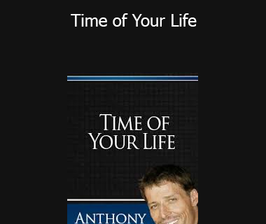 Tony Robbins - Time of Your Life