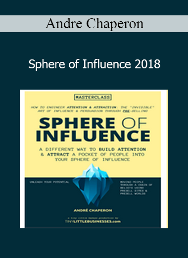 Sphere of Influence 2018 - Andre Chaperon