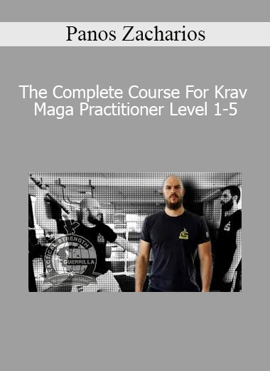 Panos Zacharios - The Complete Course For Krav Maga Practitioner Level 1-5