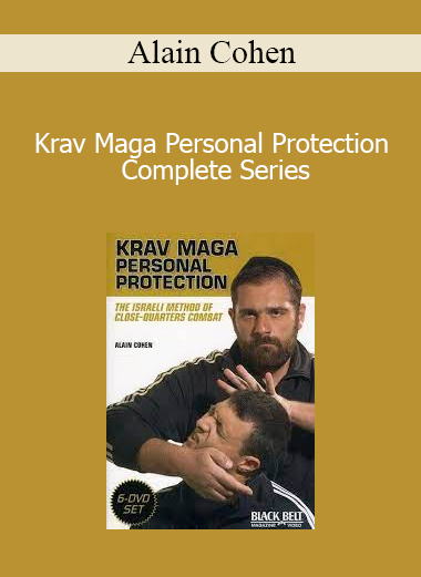 Alain Cohen - Krav Maga Personal Protection Complete Series