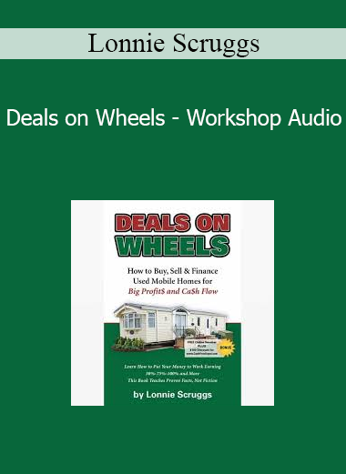 Lonnie Scruggs - Deals on Wheels - Workshop Audio