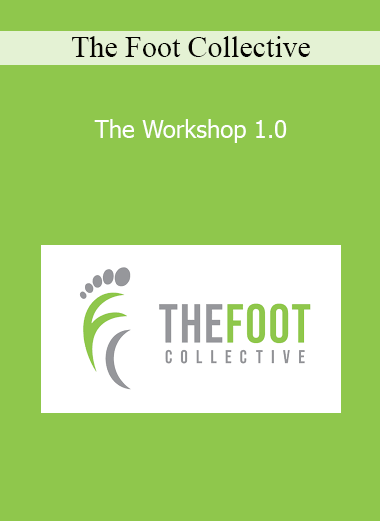 The Foot Collective - The Workshop 1.0