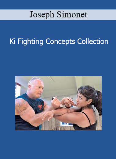 Joseph Simonet - Ki Fighting Concepts Collection