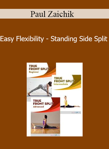 Paul Zaichik - Easy Flexibility - Standing Side Split