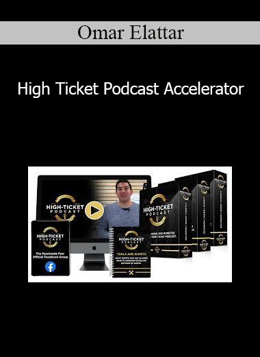 Omar Elattar - High Ticket Podcast Accelerator