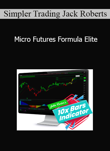 Simpler Trading Jack Roberts - Micro Futures Formula Elite
